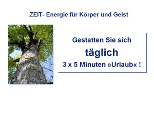 3x5 Minuten Urlaub